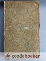 Brave, W. - De historie der oude en nieuwe Hernhutsche Secte en van derzelver Grondlegger N.L. Graaf van Zinzendorf enz.