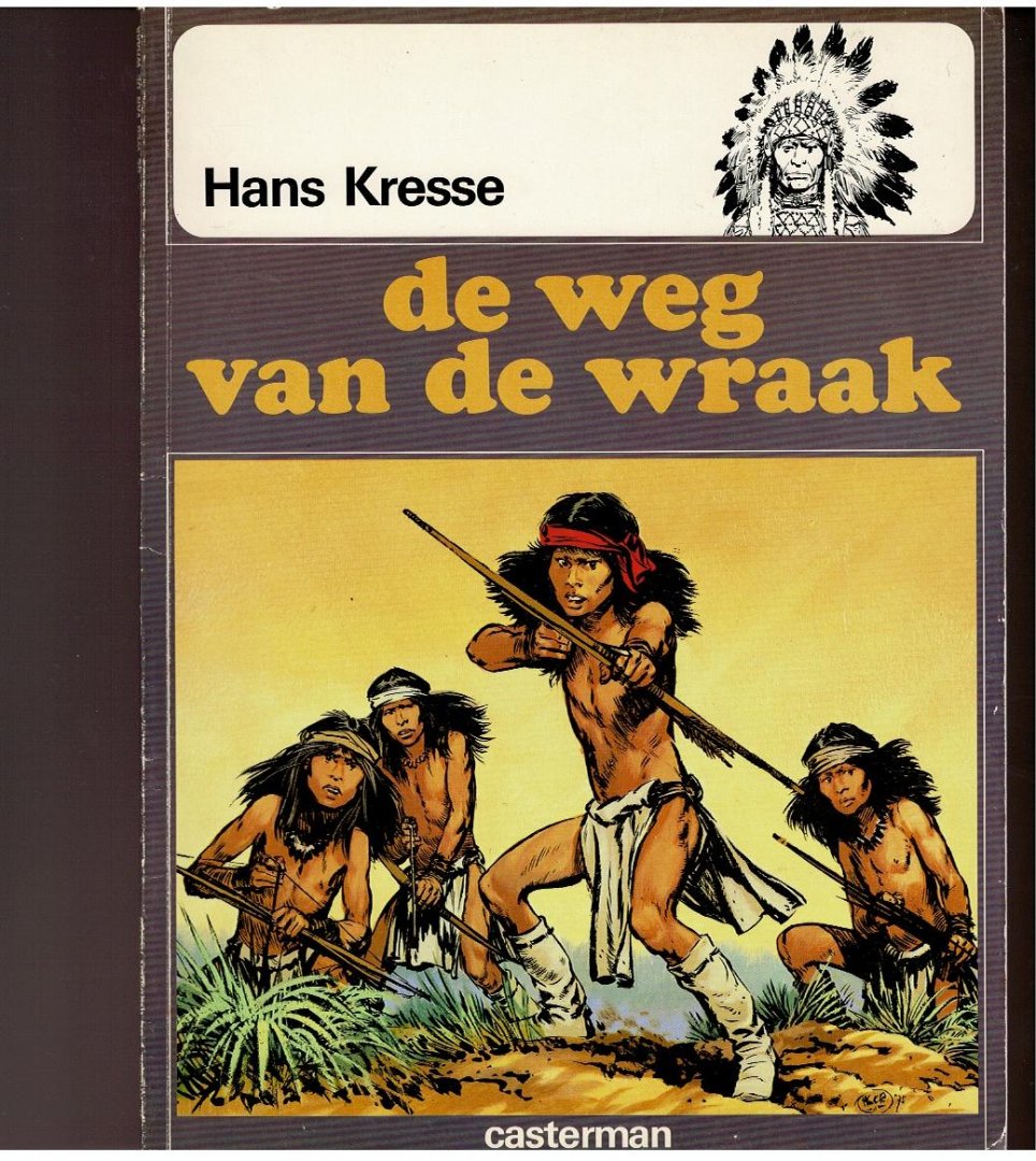 Kresse,Hans G. (ill.) - indianenreeks de weg van de wraak
