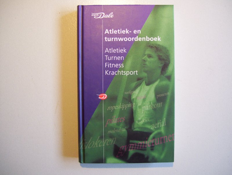 Luitzen, Jan - Atletiek- en turnwoordenboek - Van afzetbalk tot zolendraai  en 1948 andere sportwoorden uit Atletiek, Turnen, Fitness en Krachtsport