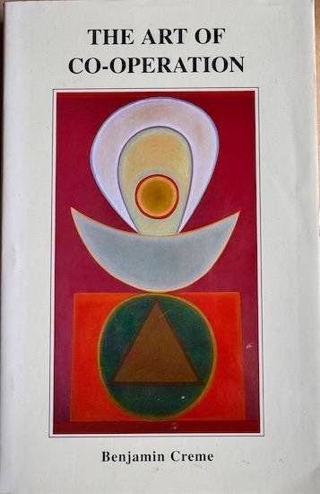 Creme, Benjamin - THE ART OF CO-OPERATION