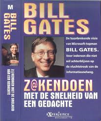 Gates, Bill (met Collins Hemingway) - ZAKENDOEN MET DE SNELHEID VAN EEN GEDACHTE