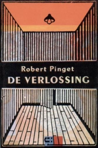 Pinget, Robert - De verlossing.
