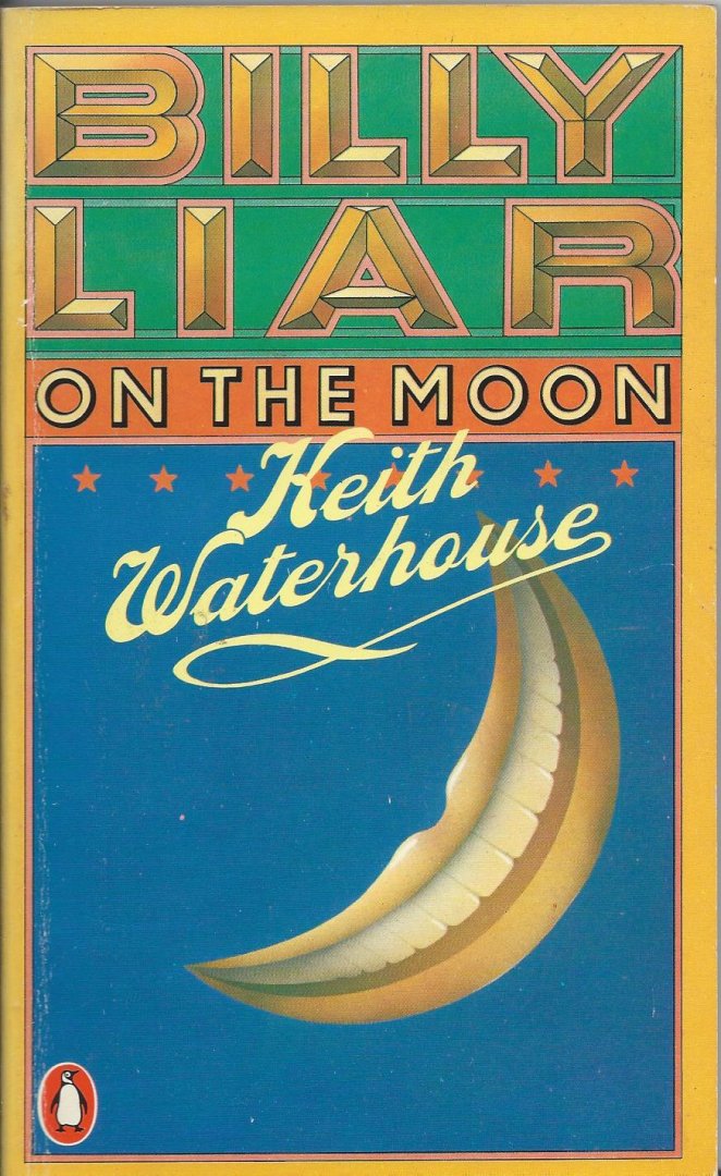 Waterhouse, Keith - Billy Liar on the moon