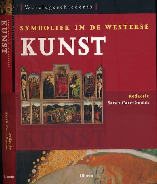 Carr-Gomm, Sarah - Symboliek in de westerse Kunst