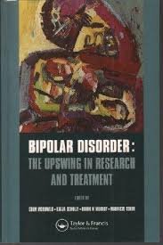 McDonald, Colm ... [et al.] (eds.) - Bipolar disorder: the upswing in research and treatment.