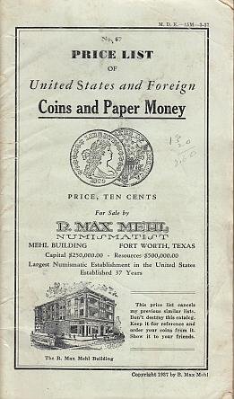 MEHL, Max - Number 57 - Price List of United States and Foreign Coins and Paper Money.
