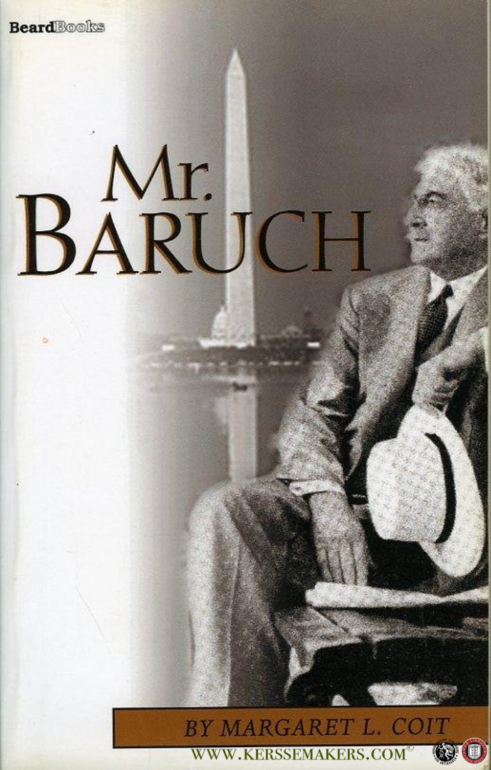 COIT, Margaret L. - Mr. Baruch.