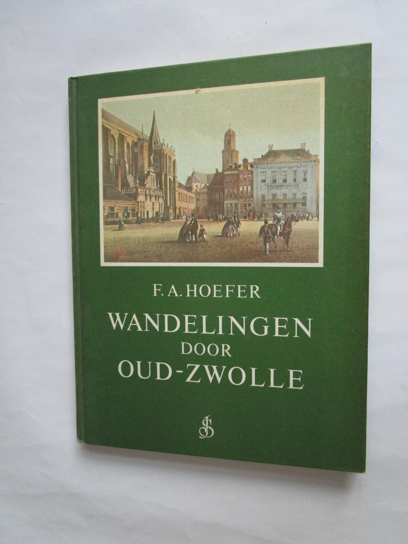 Hoefer, F.A. - Wandelingen door Oud Zwolle