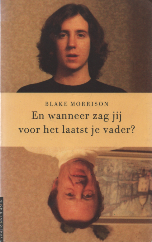 Morrison, Blake - En wanneer zag jij voor het laatst je vader?
