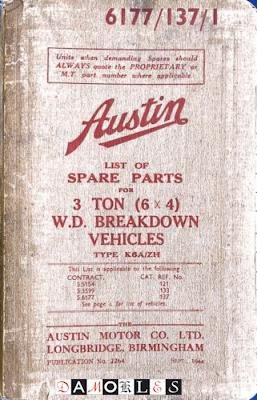  - Austin list of parts for 3 ton (6X4) W.D. Breakdown Vehicles