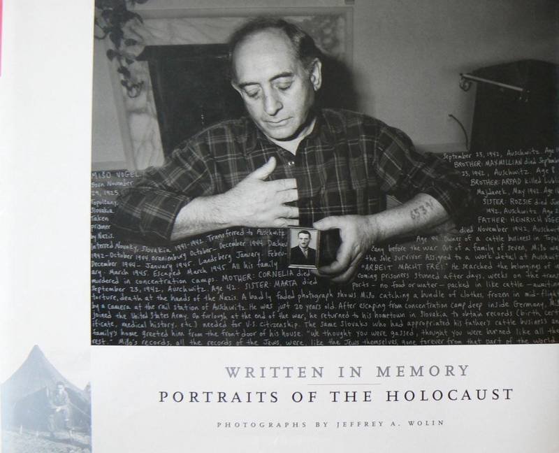 WOLIN, JEFFREY A. - Written in Memory. Portraits of the Holocaust.