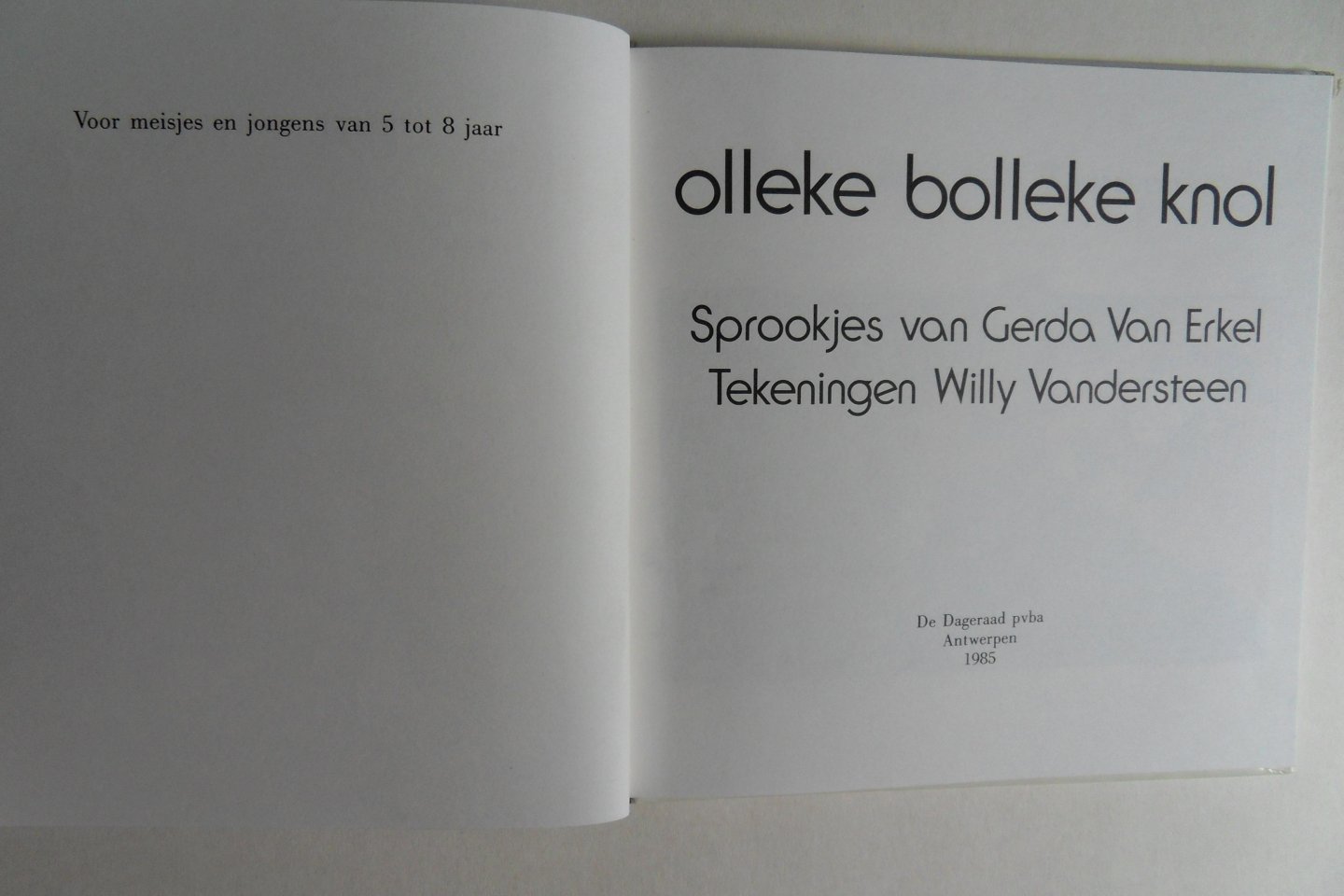 Erkel, Gerda van. - Olleke bolleke knol. - Sprookjes van Gerda van Erkel. - Tekeningen Willy Vandersteen.