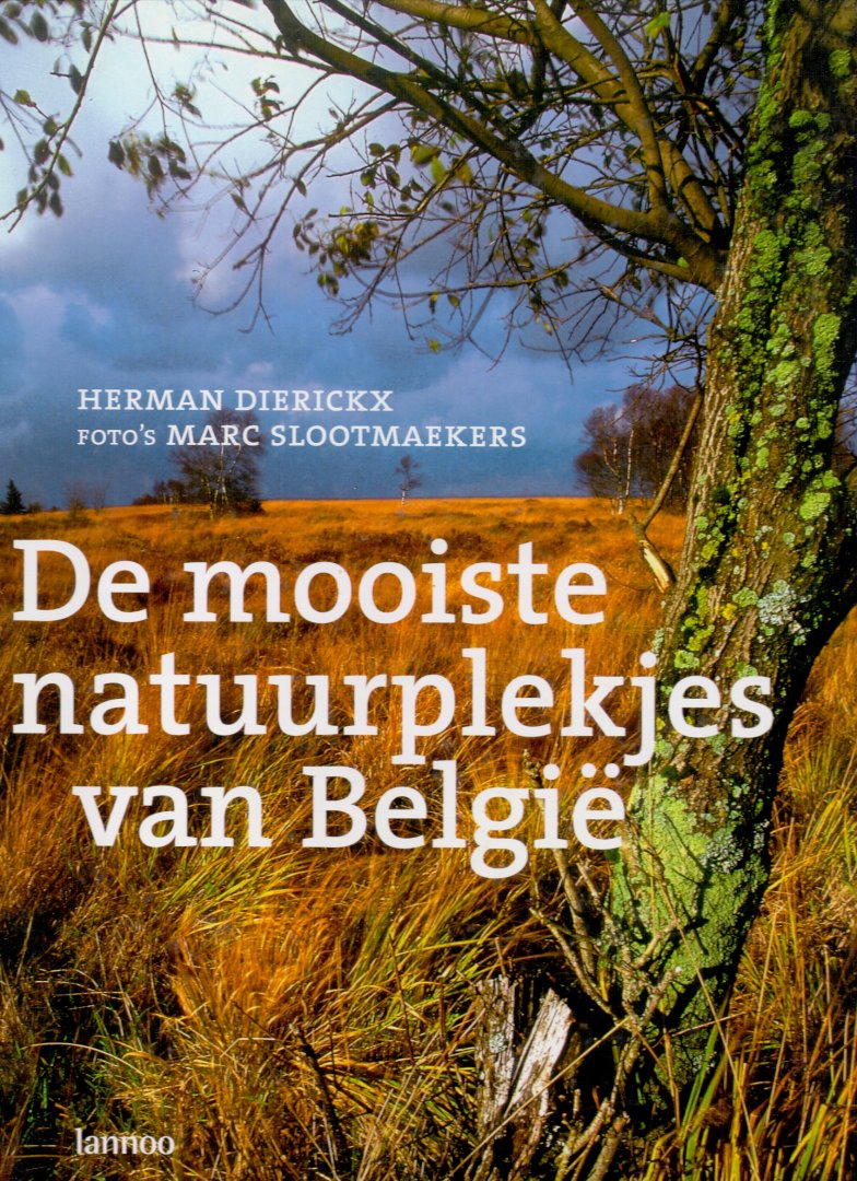 Dierickx H. ( ds 1256) - De mooiste natuurplekjes van Belgie / druk 1
