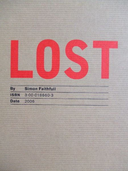 Simon Faithfull - Lost, an Inventory of Wayward Things. Commissioned by the Whitstable Biennale 2006