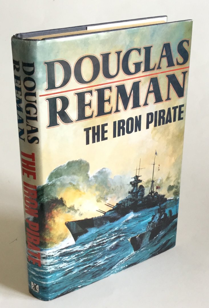 Reeman, Douglas - The Iron Pirate
