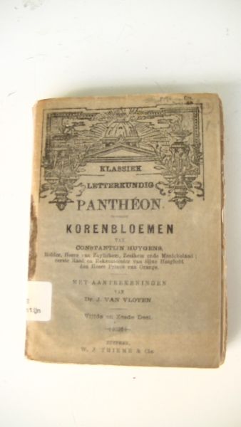 Constantijn Huygens / J van Vloten - Korenbloemen-(Koren bloemen) : Nederlandsche gedichten / vijfde en zesde  Deel. 5e 6e deeltje, klassiek letterkundig pantheon nr. 91 / 92