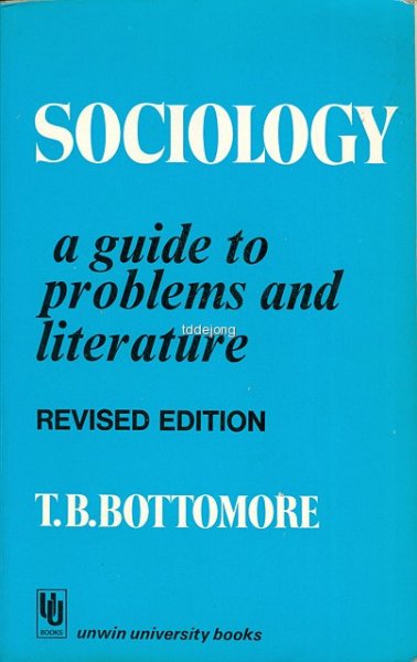 Bottomore, T.B. - Sociology