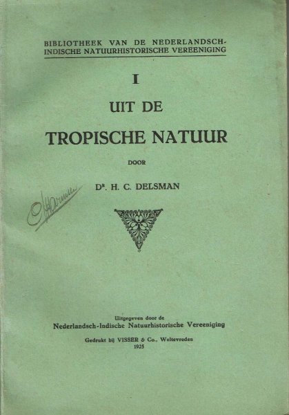 Delsman, H.C. - Uit de tropische natuur.