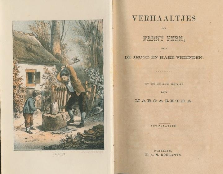 Fanny Fern (1811-1872) (pseudoniem van Sarah Payson Willis) - Verhaaltjes van Fanny Fern, voor de jeugd en hare vrienden. Uit het Engelsch vertaald door Margaretha. Met plaatjes.