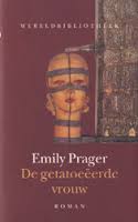 Prager, Emily - De getatoeëerde vrouw