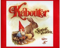 Rien Poortvliet - Kabouter : Spreekwoorden