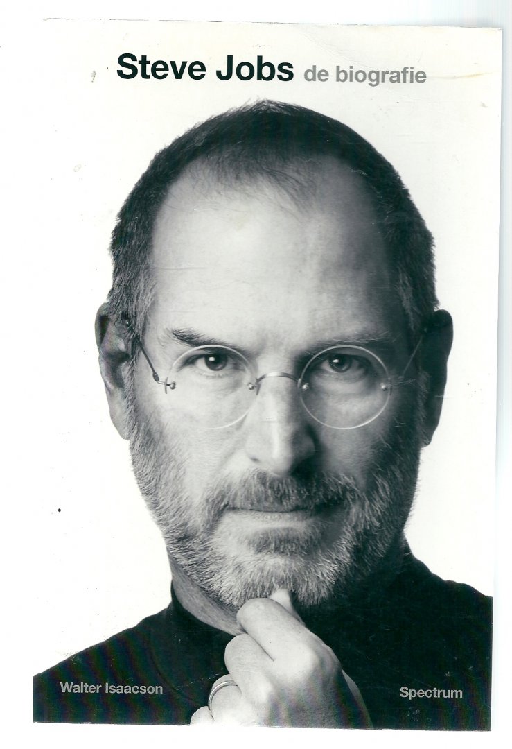 Isaacson, Walter - Steve Jobs : de Biografie