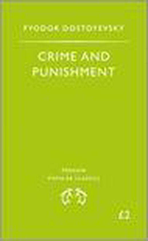 Dostoevsky, Fyodor - Crime and Punishment