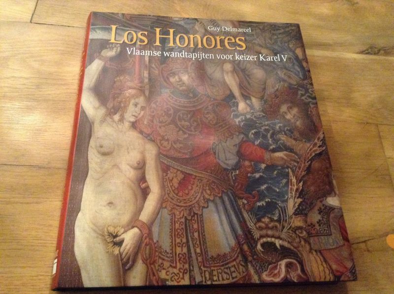 Guy Delmarcel - Los Honores,Vlaamse wandtijpijten voor Keizer Karel de Vijfde