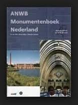 Eldik, Cor van, Michel Bakker, Meindert Stokroos - ANWB Monumentenboek Nederland. Monumenten uit de 19e & 20e eeuw