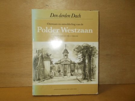 Verkade, Margaretha A. - Ontstaan en ontwikkeling van de Polder Westzaan