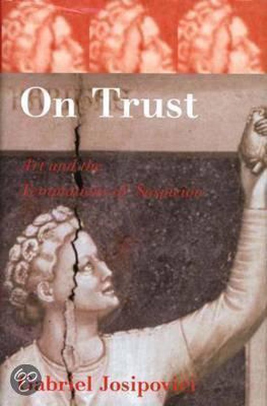 Josipovici, Gabriel - On Trust