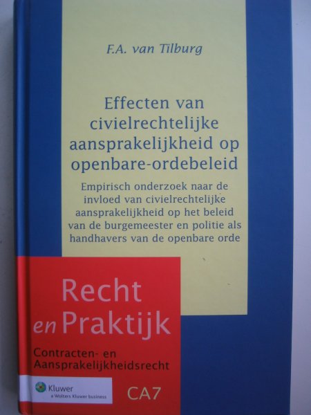 Tilburg, F.A. van - Effecten van civielrechtelijke aansprakelijkheid op openbare-ordebeleid