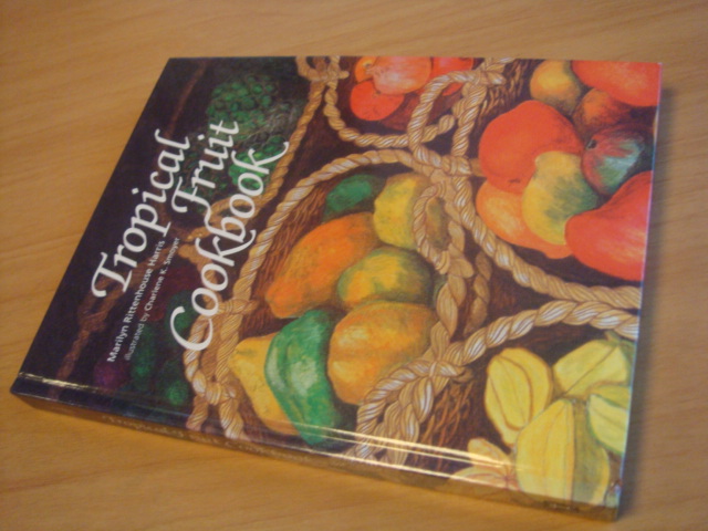 Rittenhouse- Harris, Marilyn - Tropical Fruit Cookbook