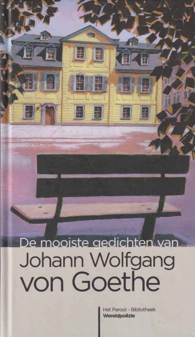 Goethe, J.W. von - De mooiste gedichten van Johann Wolfgang von Goethe