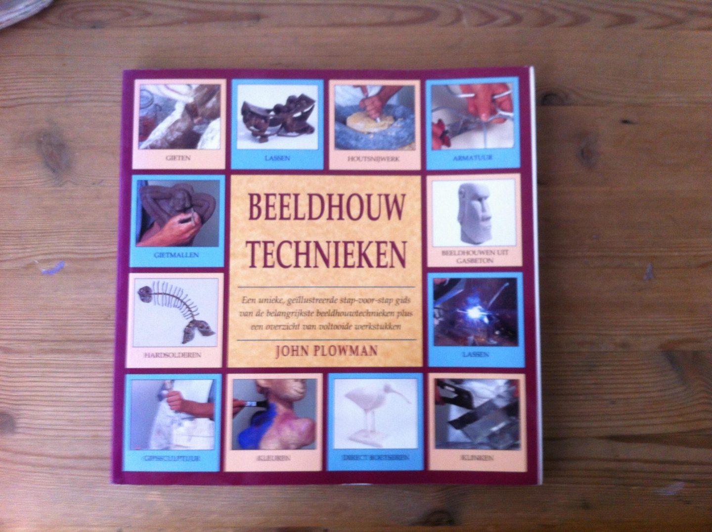 Plowman, J. - Beeldhouwtechnieken / druk 1
