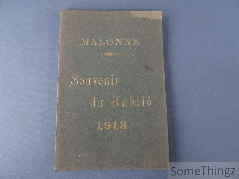 N/A. - Album-souvenir. Jubilé des Ecoles Normales de Malonne. 10 et 11 septembre 1913. Souvenir du Jubilé 1913.