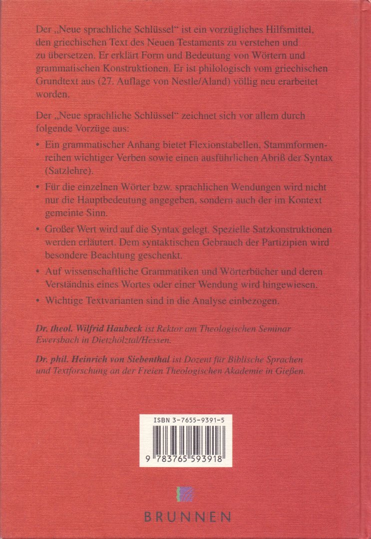 Haubeck, Wilfrid & Siebenthal, Heinrich von (ds1234) - Neuer sprachlicher Schlüssel zum griechischen Neuen Testament. Mathäus - Apostelgeschichte