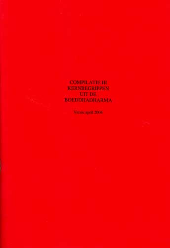 Hylkema, Jean Karel - Compilatie III Kernbegrippen uit de Boeddhadharma