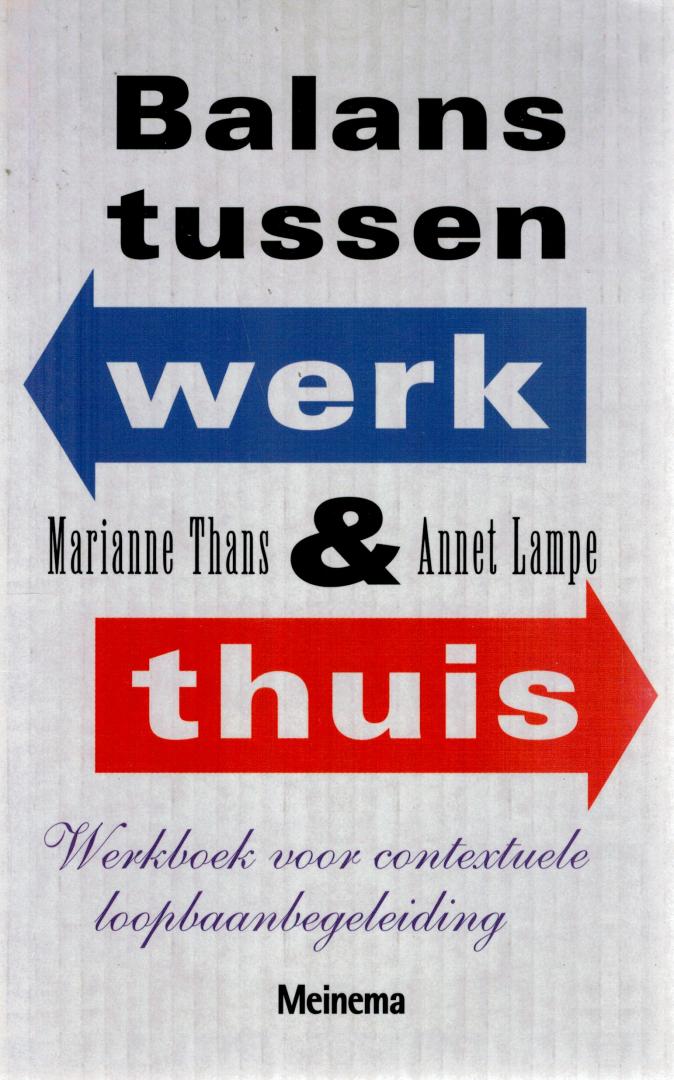 Lampe, Annet & Marianne Thans - Balans tussen werk & thuis / Werkboek voor contextuele loopbaanbegeleiding
