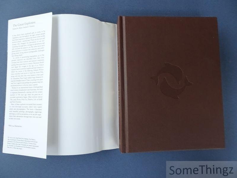 Hanbury-Tenison, Robin. - The great explorers. Edited by Robin Hanbury-Tenison. With 240 illustrations.