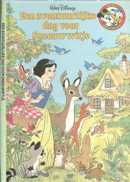 Walt Disney en vertaling door Claudy Pleysier - Een avontuurlijke dag voor Sneeuwitje