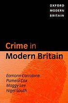 Carrabine, Eammon; Pamela Cox, Maggy Lee, & Nigel South. - Crime in modern Britain.