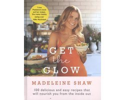 Madeleine Shaw - Get the Glow