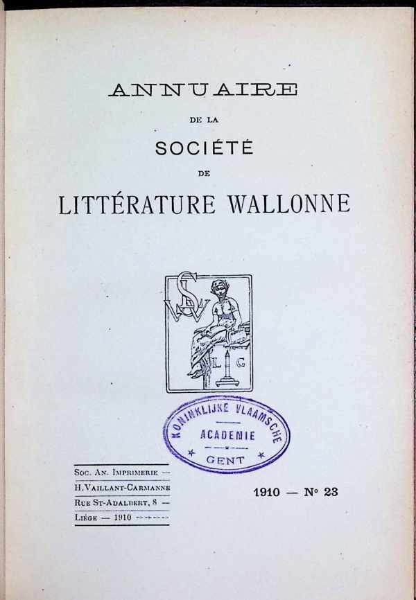 Collectif - Annuaire de la Société liégeoise de Littérature Wallonne  N° 23