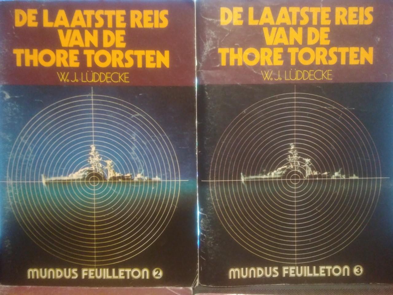 Lüddecke W J - De laatste reis van de Thore Torsten Feuilleton bestaande uit 6 boekjes, maar echter 4 beschikbaar (Door Duitsers omgebouwd oorlogschip Blokkadebreker)