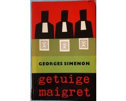Georges Simenon - Getuige maigret