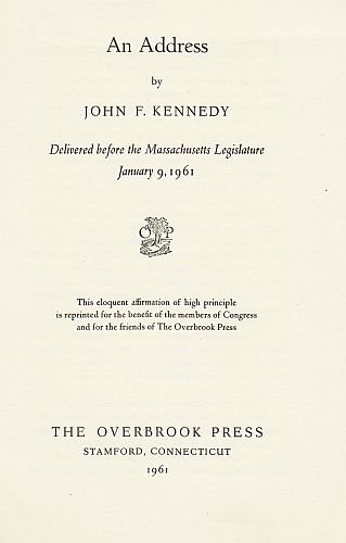 KENNEDY, John F. - An address by John F. Kennedy. Delivered before the Massachusetts Legislature, January 9, 1961.