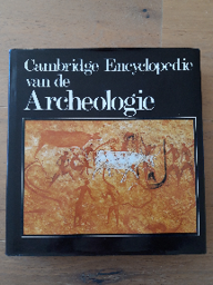 Sherratt, Andrew (red.), woord vooraf Grahame Clark - Cambridge encyclopedie van de archeologie