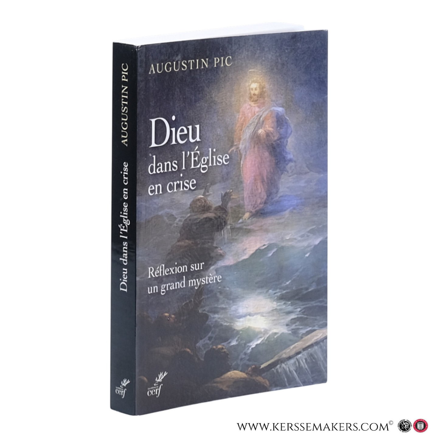 Pic, Augustin. - Dieu dans l’Église en crise. Réflexion sur un grand mystère.