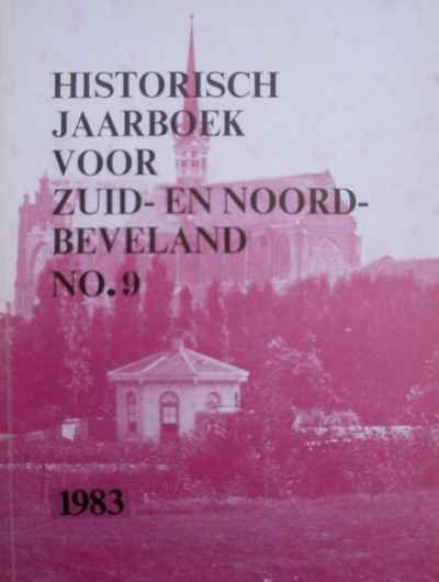 G. Dominicus Sevenster, L.J. Abelmann, A.J. Barth, J. van der Woude en  J.L. van der Valk - Historisch jaarboek voor Zuid- en Noord Beveland NR. 9